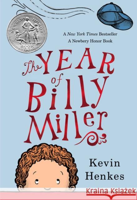 The Year of Billy Miller: A Newbery Honor Award Winner Kevin Henkes 9780062268143 HarperCollins Publishers Inc - książka