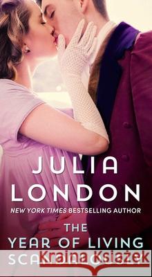 The Year of Living Scandalously Julia London 9781668096437 Pocket Books - książka