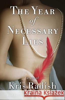 The Year of Necessary Lies Kris Radish 9781940716510 Sparkpress - książka