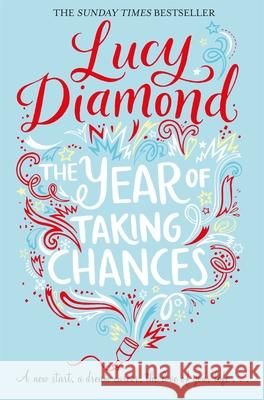 The Year of Taking Chances Lucy Diamond 9781509815654 Pan Macmillan - książka