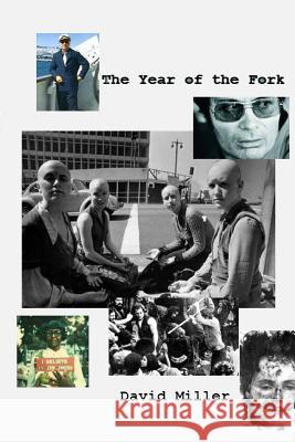 The Year of the Fork David Miller 9781502974211 Createspace - książka