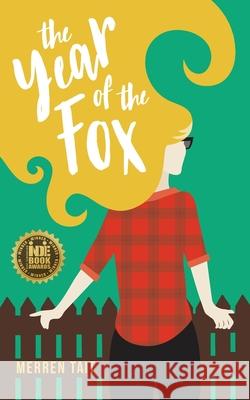 The Year of the Fox: A Good Life novel Merren Tait 9780473476267 Merren Tait Author - książka