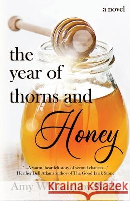 The Year of Thorns and Honey Amy Willoughby-Burle 9781953290014 Ally Press - książka