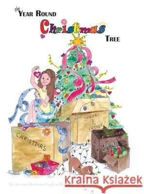 The Year Round Christmas Tree Kimberly Marie Wasden Kimberly Marie Wasden 9780578687872 Kimberly Wasden - książka