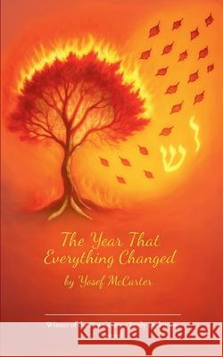 The Year That Everything Changed Yosef McCarter 9789372134117 Bookleaf Publishing - książka