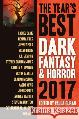 The Year's Best Dark Fantasy & Horror 2017 Edition Paula Guran 9781607014935 Prime Books - książka