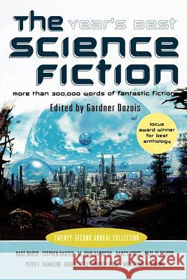 The Year's Best Science Fiction: Twenty-Second Annual Collection Gardner Dozois 9780312336608 St. Martin's Griffin - książka