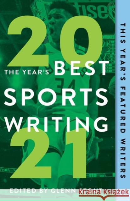 The Year's Best Sports Writing 2021 Stout, Glenn 9781629378879 Triumph Books (IL) - książka