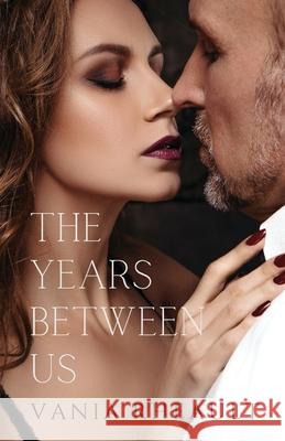 The Years Between Us Vania Rheault 9780999677568 Coffee & Kisses Press - książka