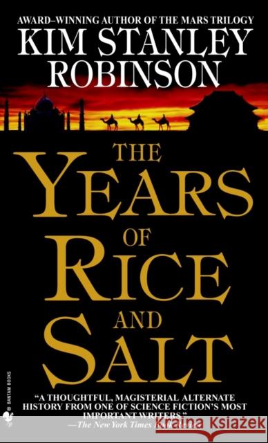 The Years of Rice and Salt Kim Stanley Robinson 9780553580075 Spectra Books - książka