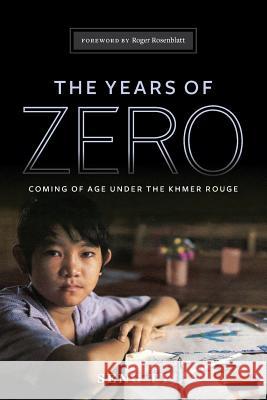 The Years of Zero: Coming of Age Under the Khmer Rouge Seng Ty 9781492286738 Createspace - książka