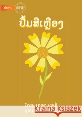 The Yellow Book (Lao edition) - ປື້ມສີເຫຼືຶອງ ເຄອາ ແຄຣີ່, Amy Mullen 9789932091089 Library for All - książka