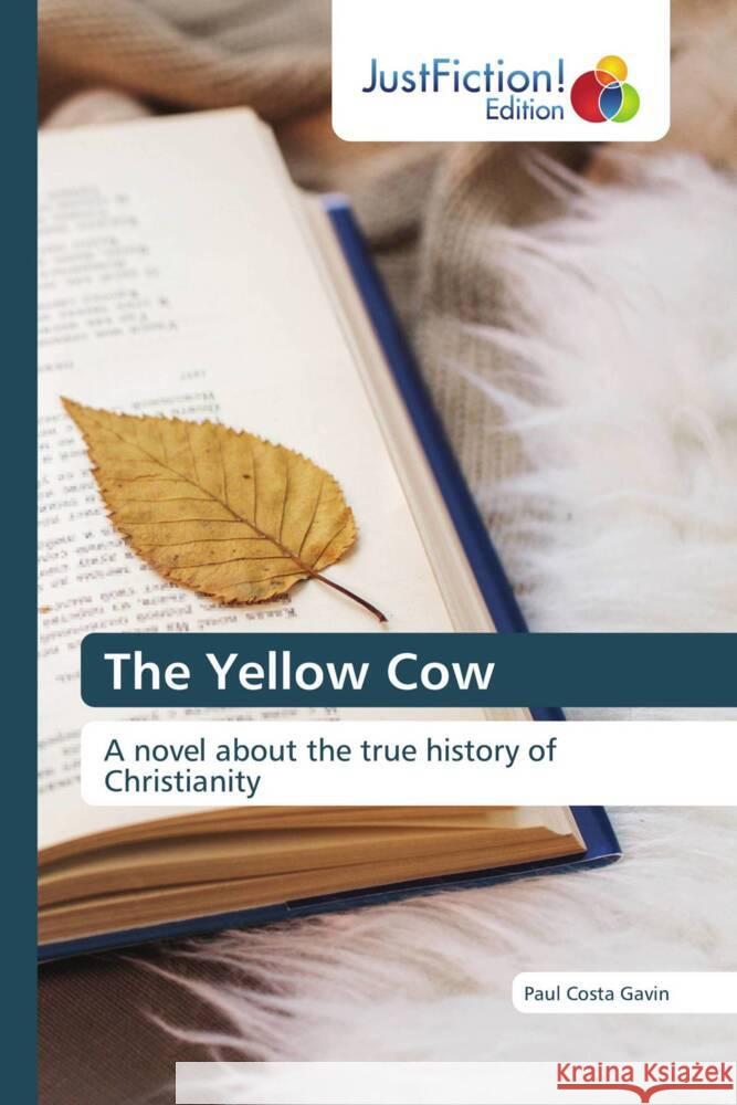 The Yellow Cow Paul Costa Gavin   9786200489333 Justfiction Edition - książka
