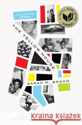 The Yellow House: A Memoir (2019 National Book Award Winner) Broom, Sarah M. 9780802125088 Grove Press - książka