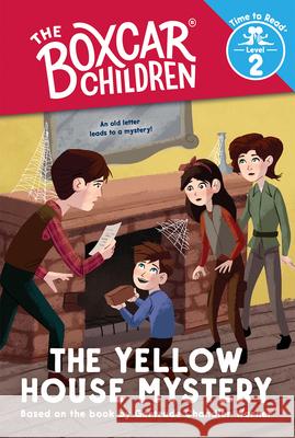 The Yellow House Mystery (The Boxcar Children: Time to Read, Level 2) Gertrude Chandler Warner, Gertrude Chandler Warner, Shane Clester 9780807593677 Random House Children's Books - książka