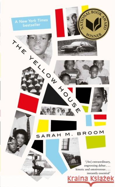 The Yellow House: WINNER OF THE NATIONAL BOOK AWARD FOR NONFICTION Sarah M. Broom 9781472155573 Little, Brown Book Group - książka