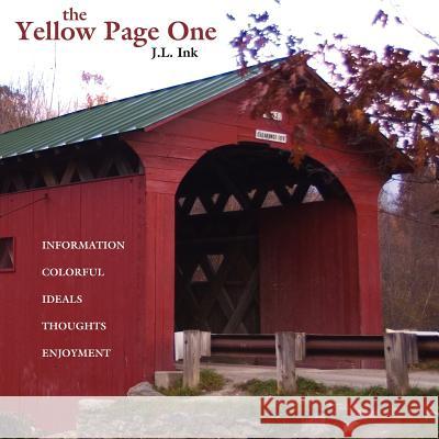 The Yellow Page One J. L. Ink 9781425979669 Authorhouse - książka