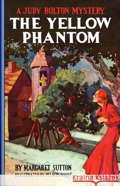 The Yellow Phantom Margaret Sutton 9781429090261 Applewood Books - książka