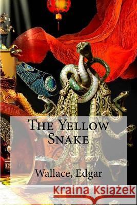 The Yellow Snake Wallace Edgar Edibooks 9781535359283 Createspace Independent Publishing Platform - książka