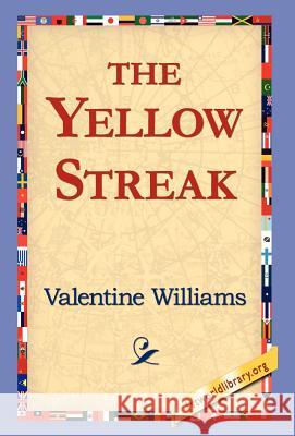 The Yellow Streak Valentine Williams 9781421803975 1st World Library - książka