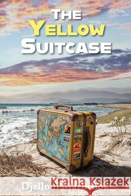 The Yellow Suitcase Djelloul Marbrook Kurt Lovelace 9781965784235 Pierian Springs Press - książka