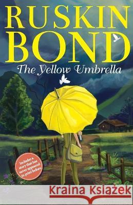 The Yellow Umbrella Ruskin Bond 9789355206343 Rupa Publications India - książka