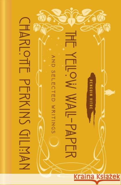 The Yellow Wall-Paper and Selected Writings Charlotte Perkin Kate Bolick 9780143134794 Penguin Books - książka