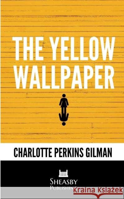 The Yellow Wallpaper: With a Preface by the Editor Gilman, Charlotte Perkins 9781366090737 Blurb - książka