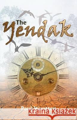 The Yendak Paul Wootten 9780953712342 Eskdale Publishing - książka