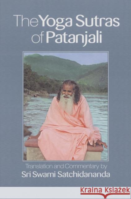 The Yoga Sutras of Patanjali Swami Satchidananda 9781938477072 Integral Yoga Publications - książka