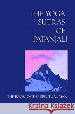 The Yoga Sutras Of Patanjali: The Book Of The Spiritual Man Smith, Jane Ma 9781438247717 Createspace - książka