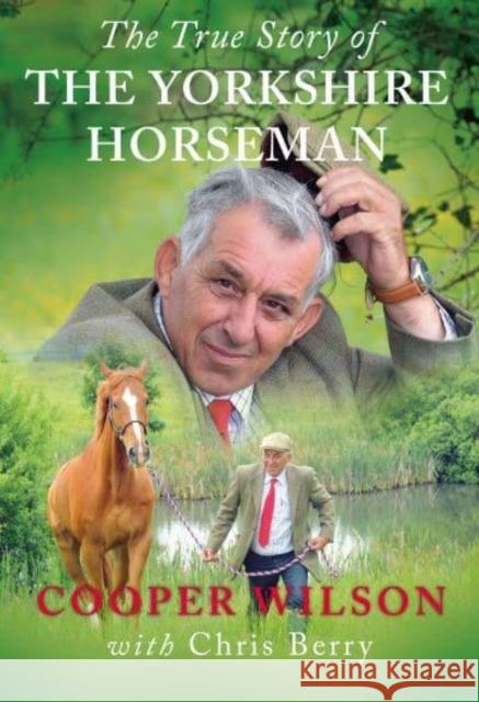 The Yorkshire Horseman Cooper Wilson 9781914227387 Great Northern Books Ltd - książka