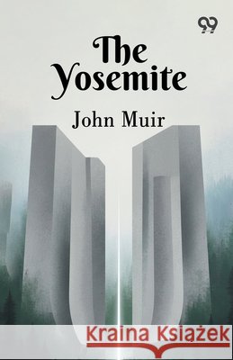 The Yosemite Muir, John 9789376801381 Double 9 Books - książka