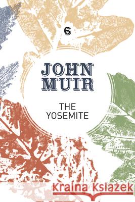 The Yosemite: John Muir's Quest to Preserve the Wilderness John Muir Terry Gifford 9781911342120 Vertebrate Publishing - książka