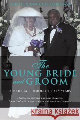 The Young Bride and Groom Lorine Hargrave, Douglas Hargrave 9781498430333 Xulon Press - książka