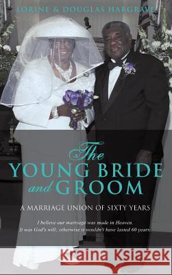 The Young Bride and Groom Lorine Hargrave, Douglas Hargrave 9781498446914 Xulon Press - książka
