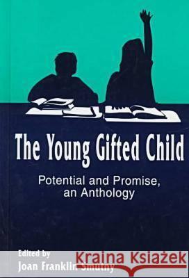 The Young Gifted Child: Potential and Promise - An Anthology Joan F. Smutny   9781572731080 Hampton Press - książka
