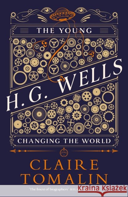 The Young H.G. Wells: Changing the World Claire Tomalin 9780241239971 Penguin Books Ltd - książka