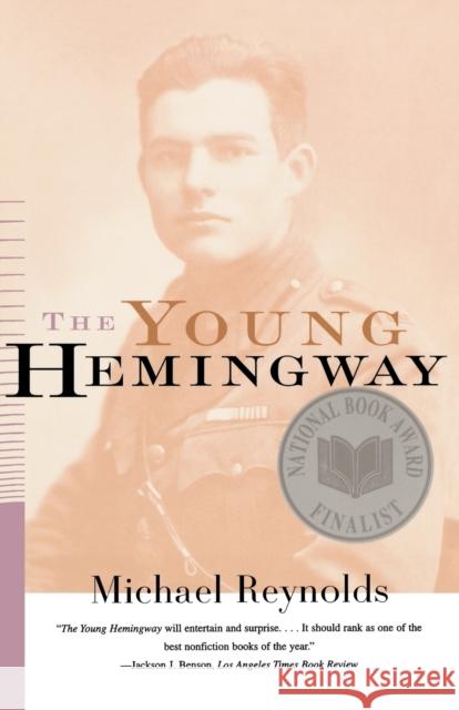 The Young Hemingway Michael Reynolds 9780393317763 W. W. Norton & Company - książka