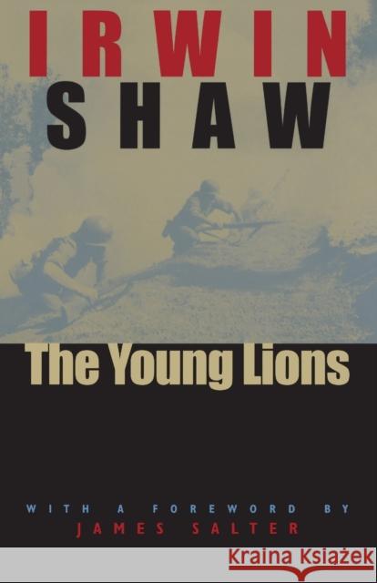 The Young Lions Irwin Shaw James Salter 9780226751290 University of Chicago Press - książka