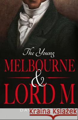 The Young Melbourne & Lord M Cecil, David 9781509854929  - książka
