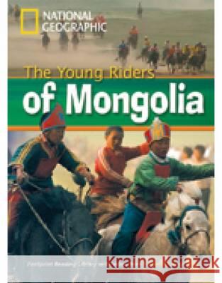 The Young Riders of Mongolia : Text in English. Niveau A2 Rob Waring 9781424010486 CENGAGE LEARNING - książka