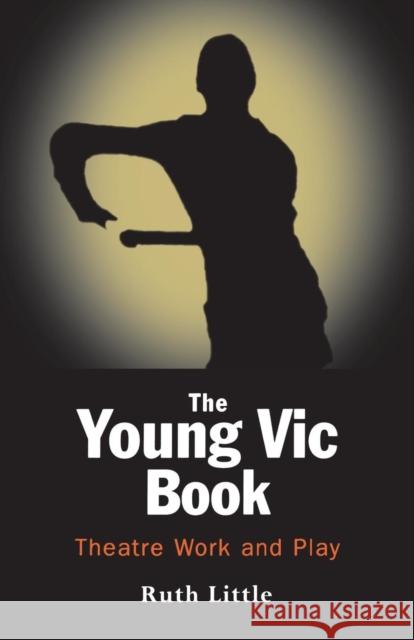 The Young Vic Theatre Book Higginson, Craig 9780413771100 Methuen Publishing - książka