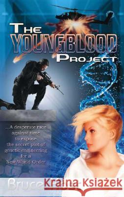 The Youngblood Project Bruce Kost 9781553692119 Trafford Publishing - książka