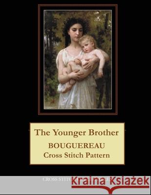 The Younger Brother: Bouguereau Cross Stitch Pattern Kathleen George Cross Stitch Collectibles 9781091500686 Independently Published - książka