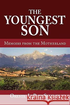 The Youngest Son, Memoirs from the Motherland Oreste Leroy Salerni 9781936051052 Peppertree Press - książka