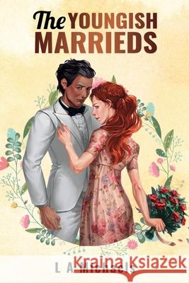 The Youngish Marrieds L. a. Michaels 9781736155929 LML Books - książka