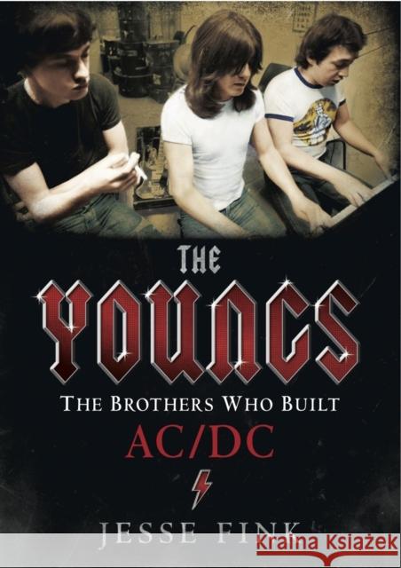 The Youngs: The Brothers Who Built AC/DC Jesse Fink 9781845029388 Bonnier Books Ltd - książka