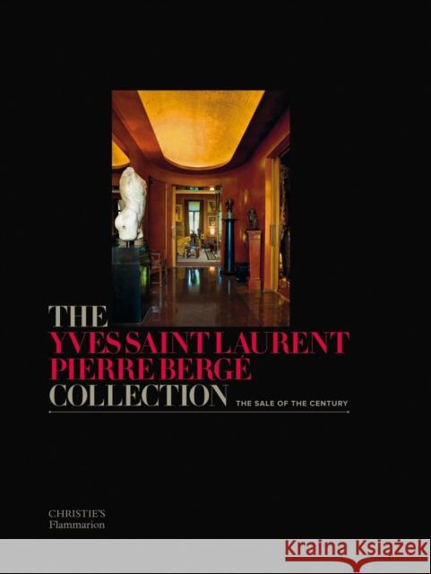 The Yves Saint Laurent Pierre Berge Collection: The Sale of the Century Berge, Pierre 9782080301307 Flammarion-Pere Castor - książka