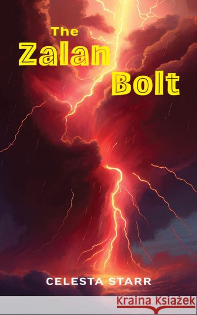 The Zalan Bolt Celesta Starr 9781528986830 Austin Macauley Publishers - książka